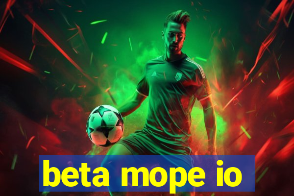 beta mope io